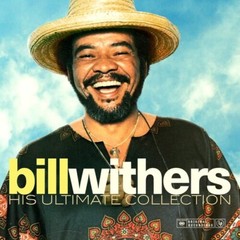 Bill Withers – His Ultimate Collection [New Vinyl LP] Holland – Import