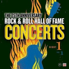 Various Artists Rock And Roll Hall Of Fame: 25th Anniversary Night One Records &
