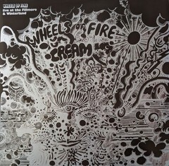 Cream – Wheels of Fire Live At Fillmore & Winterland (3X VINYL. RSD. EXPANDED)