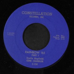 GENE CHANDLER: rainbow ’65 / part 2 CONSTELLATION 7″ Single 45 RPM