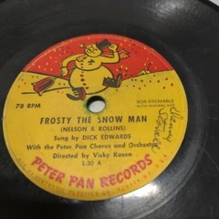 Frosty the Snowman Peter Pan Records Vintage 1950’s 78RPM Dick Edwards L-30A