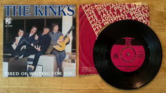 45 7″ ENGLISH SP THE KINKS TIRED OF WAITING FOR YOU