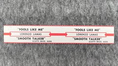 LORENZO LAMAS Fools Like Me / Smooth Talker 45 +PS Scotti Brothers ZS4 04686 NEW
