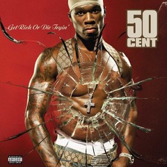 Get Rich Or Die Tryin’ – 50 Cent | Vinyl Record