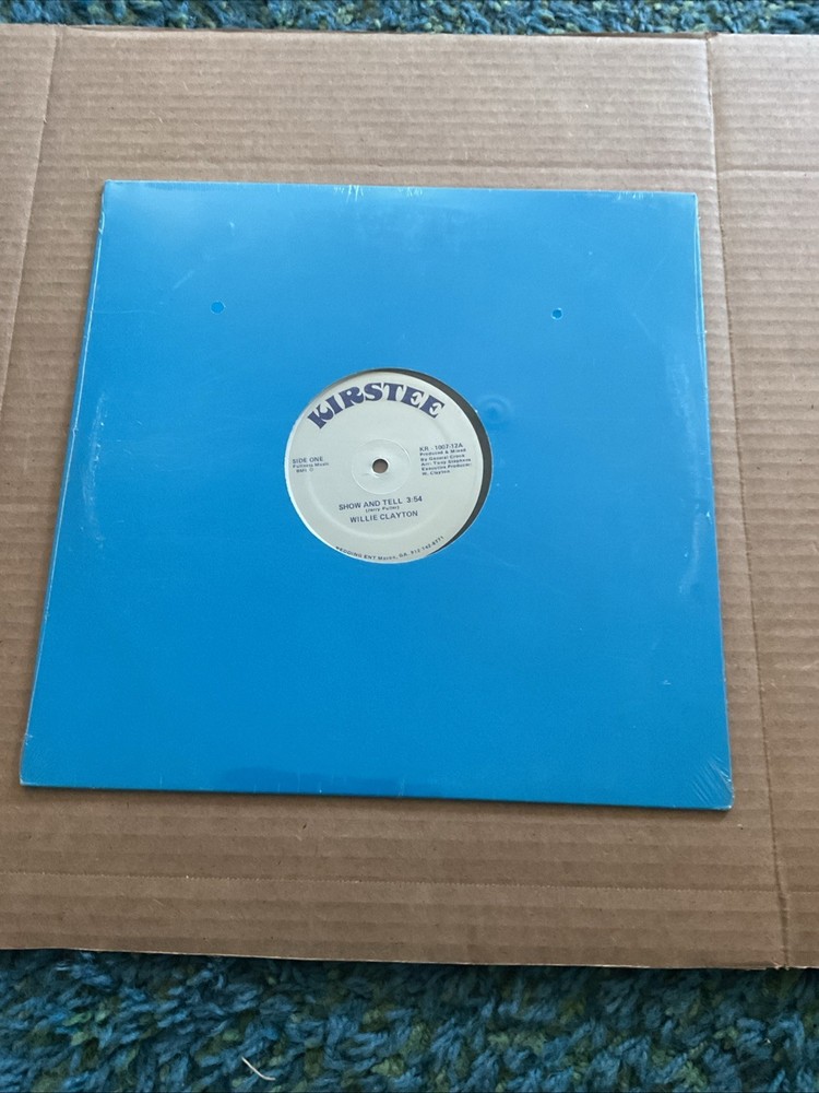 Willie Clayton: Show And Tell / Weak For You 12” LP SINGLE – Kirstee – Soul