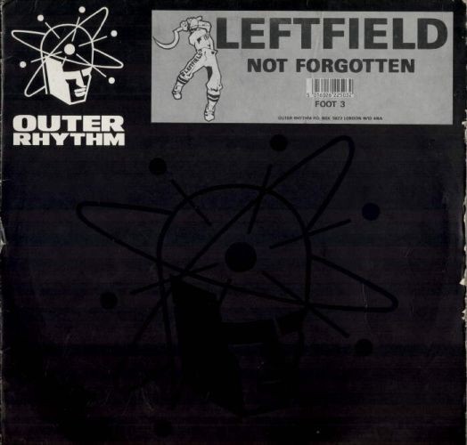 Leftfield – Not Forgotten – UK 12″ Vinyl – 1990 – Outer Rhythm