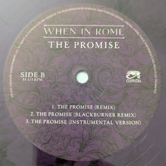 WHEN IN ROME: The Promise (Purple Marble LP) Maxi-Single- Cleopatra Records- IMP