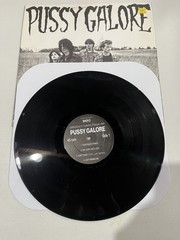 PUSSY GALORE “GROOVY HATE….” GARAGE/NOISE/PUNK 2013 RSD MINI LP – 45rpm
