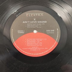 X Ain’t Love Grand LP Vinyl (1985 US) Record Elektra Album 60430-1 Stereo VG