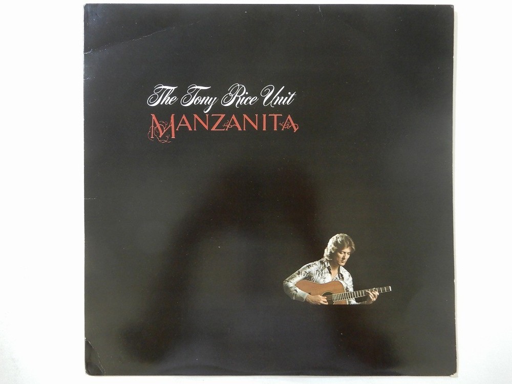 The Tony Rice Unit Manzanita Rounder 0092 US VINYL LP