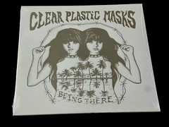 CLEAR PLASTIC MASKS-Being There-2014 LP