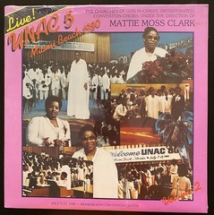 U.N.A.C 5/C.O.G.I.C LP album Volume 2, MATTIE MOSS CLARK LIVE! MIAMI BEACH 1980