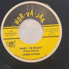 James Storie – Baby, I’m Ready/ Same – Nor Va Jak Promo VG+ 45 RPM Record
