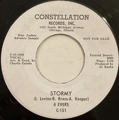 4 Evers – Stormy / Out Of The Crowd – Constellation Records C-151 – 1965 45 RPM