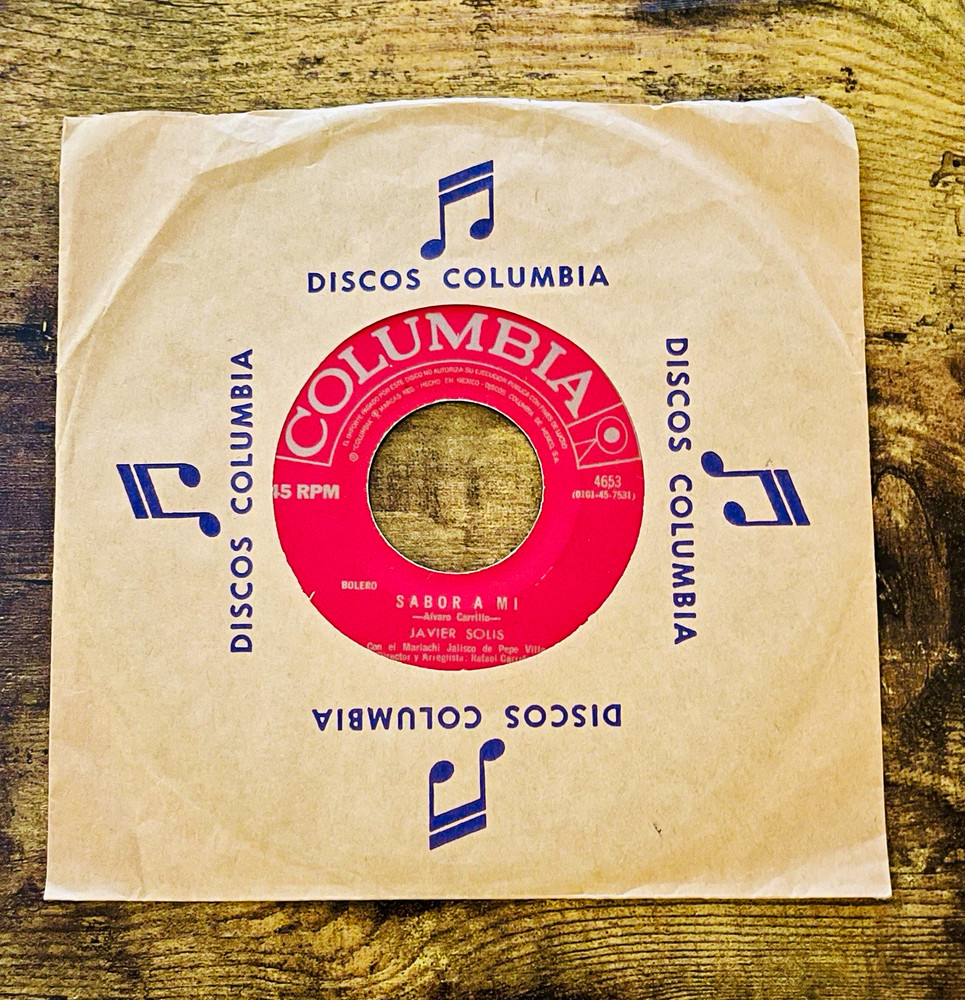 Columbia Javier Solis Sabor A Mi 4653 7″ 45 RPM Black Vinyl Single