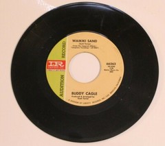 Buddy Cagle 45 Waikiki Sand – Cincinnati Stranger Imperial Records Audition