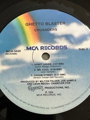 Crusaders / Ghetto Blaster / MCA/ Vinyl LP/ 1984 / MCA- 5429/ Joe Sample