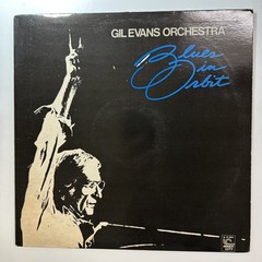 Blues In Orbit Album Vinyl Record Gil Evans And His Orchestra