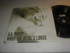 A.A. Bondy DEVIL’S LOOSE Fat Possum LP 2009 MI Indie Acoustic Folk Rock Verbena