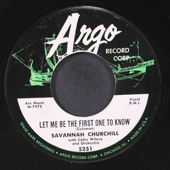 SAVANNAH CHURCHILL: they call me a fool / let me be the first one to know ARGO