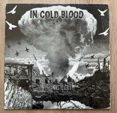 In Cold Blood – Hell On Earth – LP Original Pressing “Red Vinyl” Victory Records