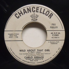 Carlo Gerace – Wild About That Girl – 1961 Teen Movie 45 – Gidget Goes Hawaiian
