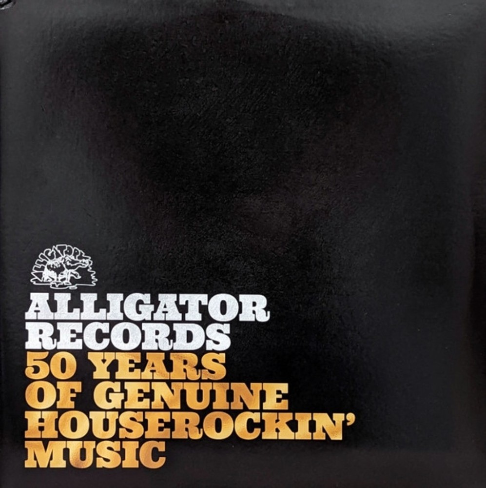 Alligator Records-50 Years Of Genuine Houserockin’ Music, 2LP, New Sealed Vinyl