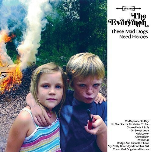 These Mad Dogs Need Heroes by Everymen (Record, 2016)