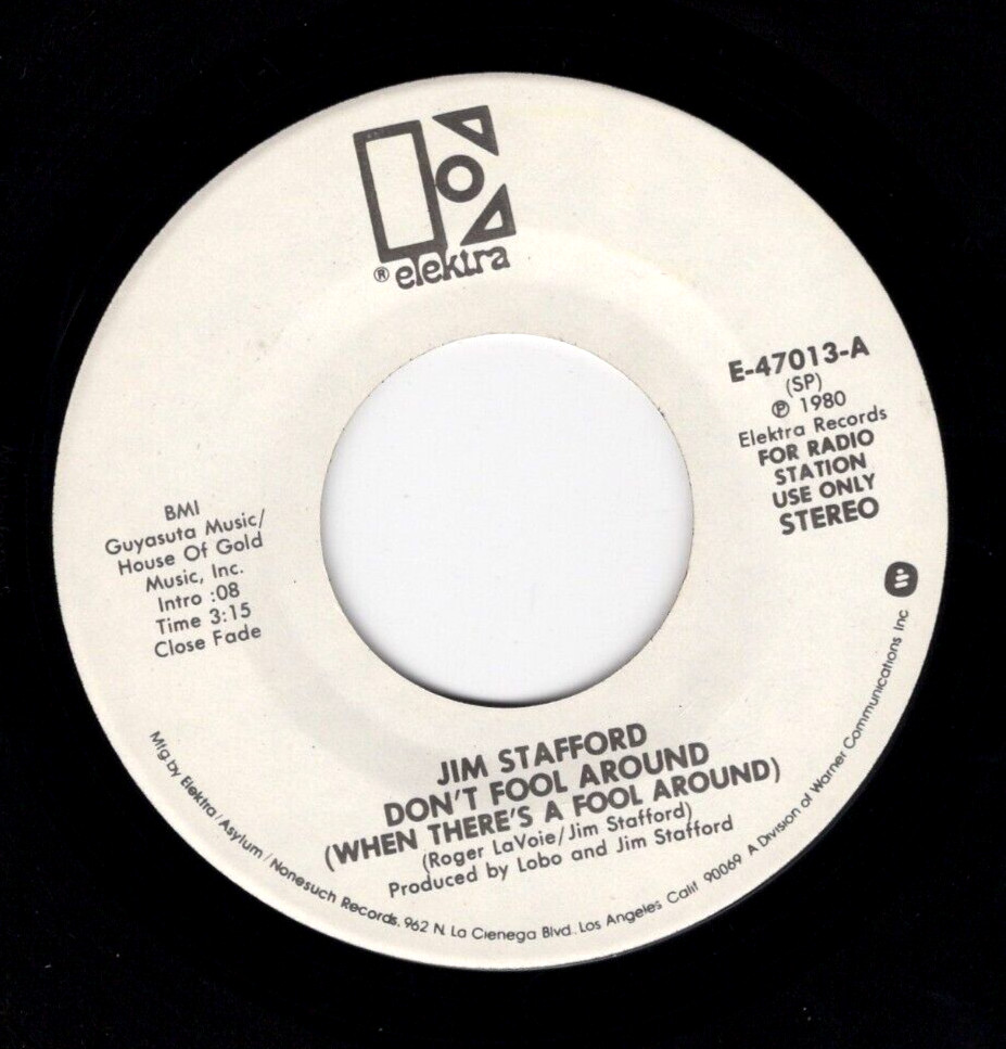 1980 Jim Stafford 45 Promo Don’t Fool Around / I Took Your Love Elektra Label