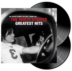 The White Stripes – The White Stripes Greatest Hits [New Vinyl LP] 150 Gram