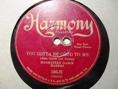 1928 MANHATTAN DANCE MAKERS You gotta be good to me/ MARY ANN HARMONY 586-H