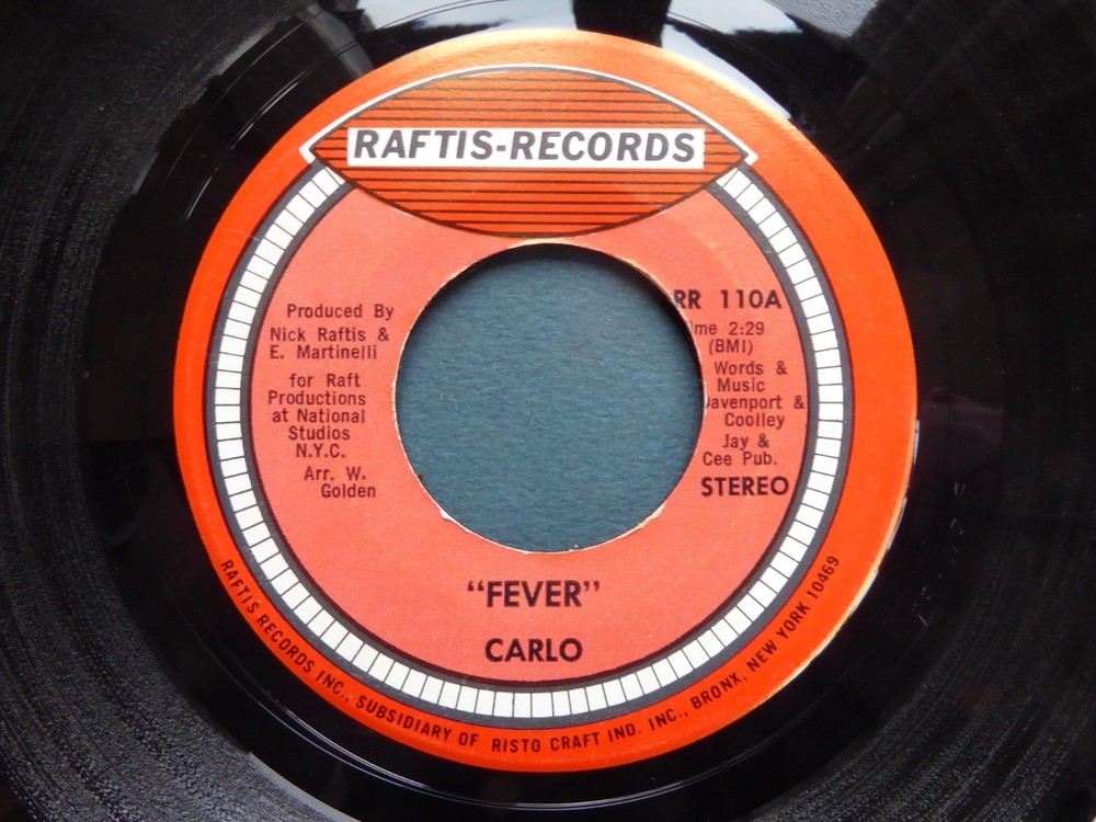 CARLO – Fever / Claudine 7” (Raftis Records RR110, US Press, Fuzz / Funk / Soul)