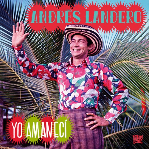 Andres Landero – Yo Amaneci [New Vinyl LP]
