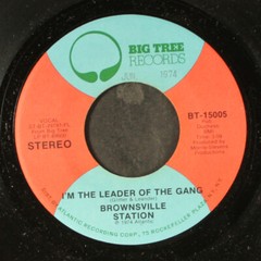 BROWNSVILLE STATION: i’m the leader of the gang / meet me on the fourth floor 7″