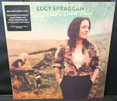 LUCY SPRAGGAN – TODAY WAS A GOOD DAY – 180G RECORD + DOWNLOAD – NEW – SEALED