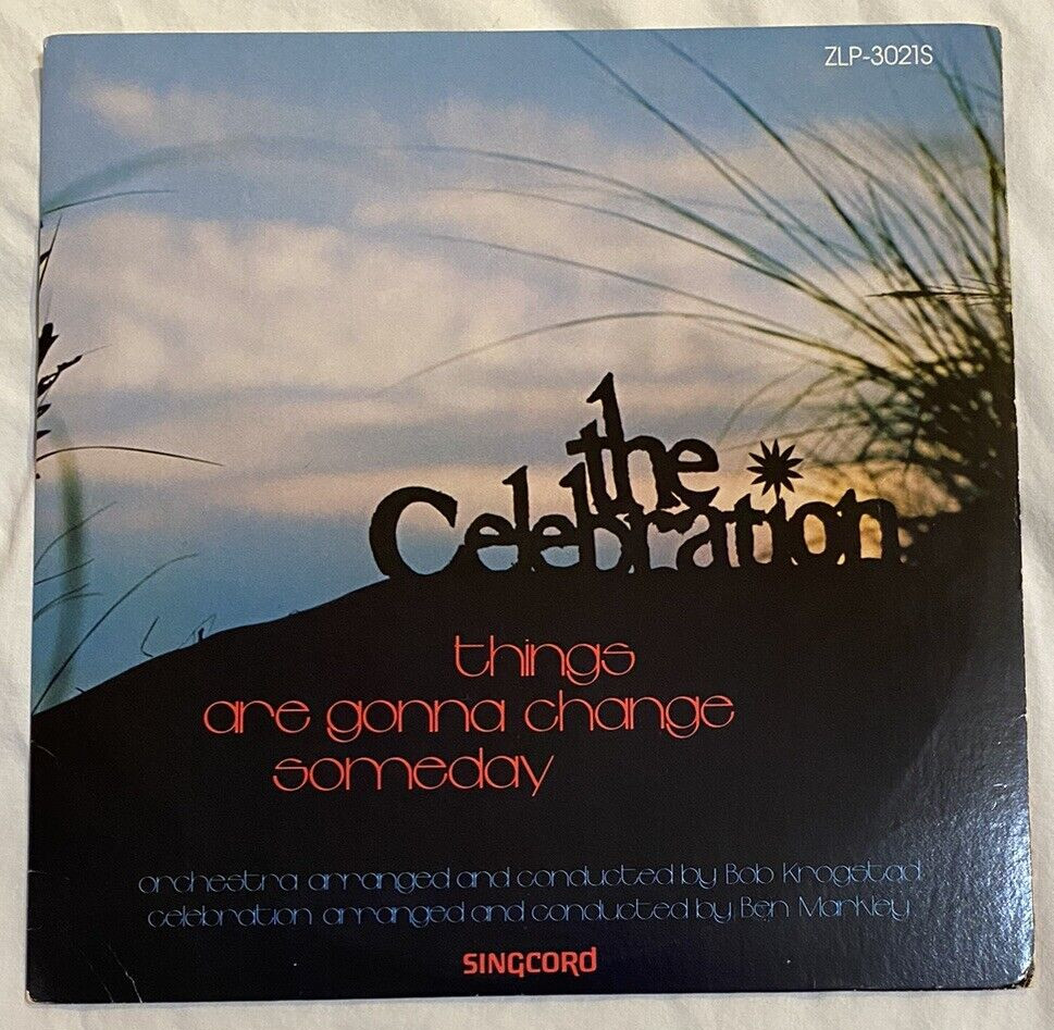 THE CELEBRATION Things Are Gonna Change Someday CHRISTIAN Rare Private Press