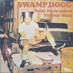 Swamp Dogg – Total Destruction To Your Mind (LP, Album, RE) (Mint (M)) – 4248704