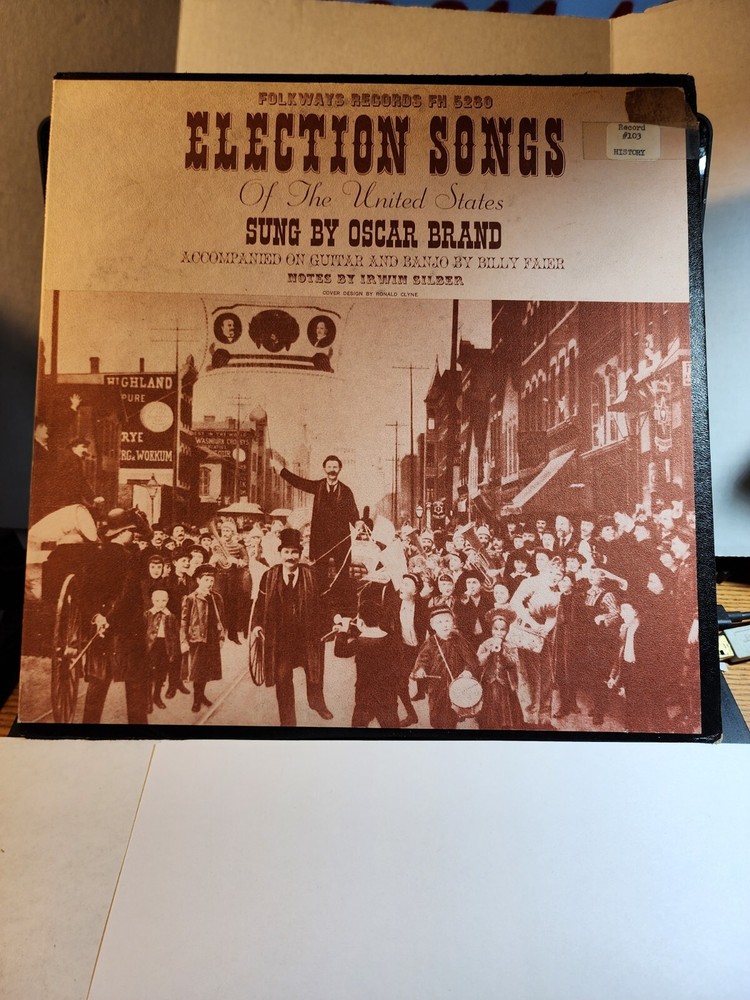 Election Songs of the United States / Oscar Brand / Folkways FH 5280 VG+ R34