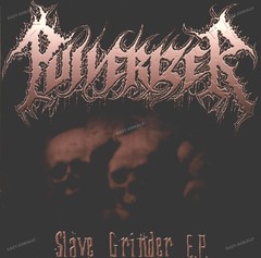 Pulverizer / Cremation – Slave Grinder E.P. / Cremation 12″ Maxi 2000 + OIS .*