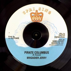 Brigadier Jerry – Pirate Columbus [New Vinyl]