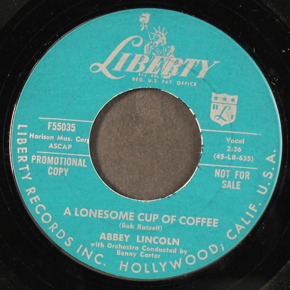 ABBEY LINCOLN: a lonesome cup of coffee / i didn’t say yes LIBERTY 7″ Single