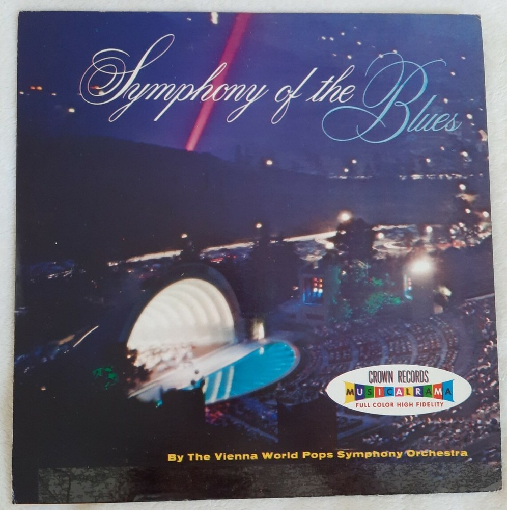 VTG Symphony of the Blues 12″ Record Vinyl 33 RPM LP CLP 5078 Vienna World Pops