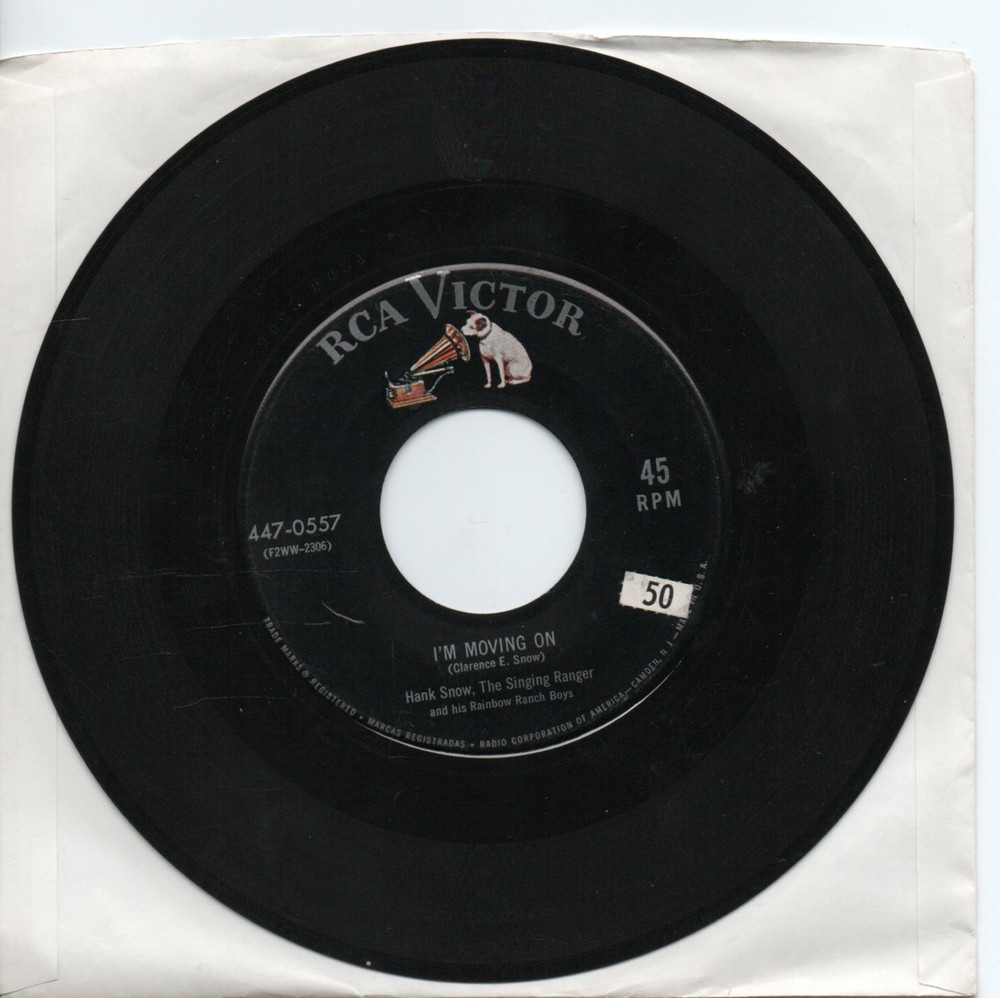 HANKS SNOW I’M MOVING ON ON RCA VICTOR ORIGINAL COUNTRY 45