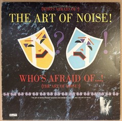 ART OF NOISE – Who’s Afraid Of…! (Vinyl LP) 1984 Island 90179