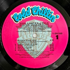 1990 – KOOL G RAP & D.J. POLO – WANTED: DEAD OR ALIVE LP – COLD CHILLIN’ PROMO