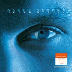 Garth Brooks – Fresh Horses [New Vinyl LP]