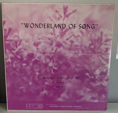 PRESENTATION ACADEMY MUSIC DEPT. Wonderland Of Song LP – RPC — Sealed | unknown?