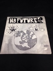 No Future – You Decide – One Way Records 7 Inch Punk Rock Record 1990s