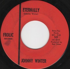 Johnny Winter ’63 Frolic 509 Gangster of Love/Eternally VG+ RARE Texas pre-fame