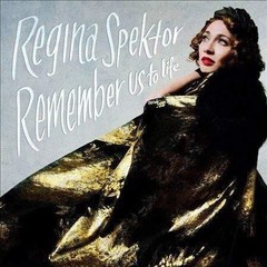 Regina Spektor – Remember Us To Life (Vinyl)